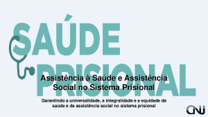 Assistência à Saúde e Assistência Social no Sistema Prisional
